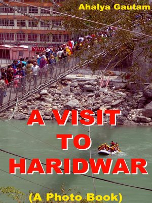 cover image of A Visit to Haridwar (A Photo Book)